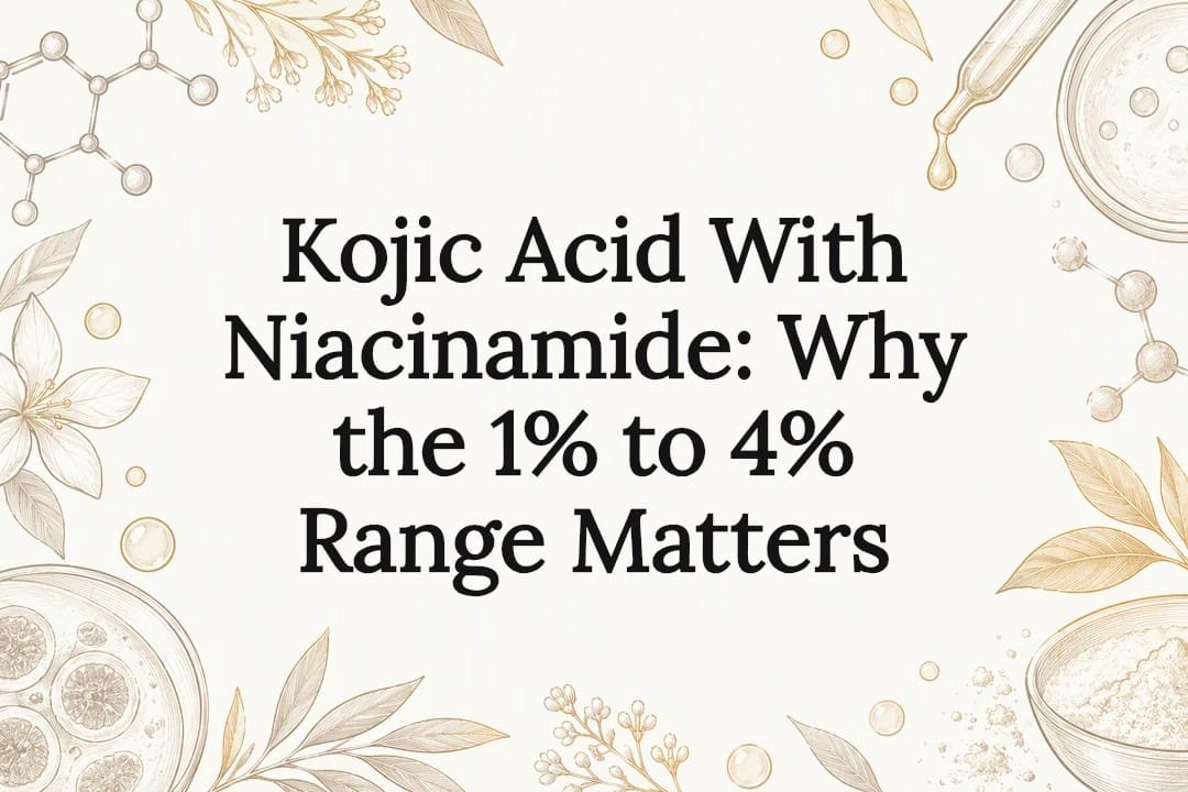 Kojic Acid With Niacinamide: Why the 1% to 4% Range Matters